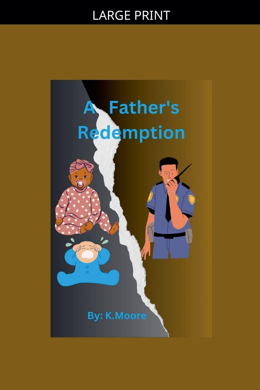 Kniha A Father's Redemption K.Moore
