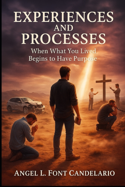 Kniha Experiences and Processes Angel Font Candelario