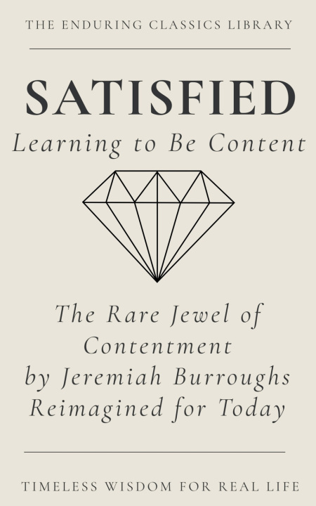Kniha Satisfied Jeremiah Burroughs