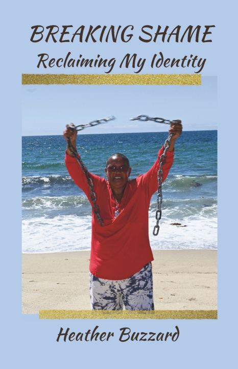 Книга Breaking Shame Heather Buzzard