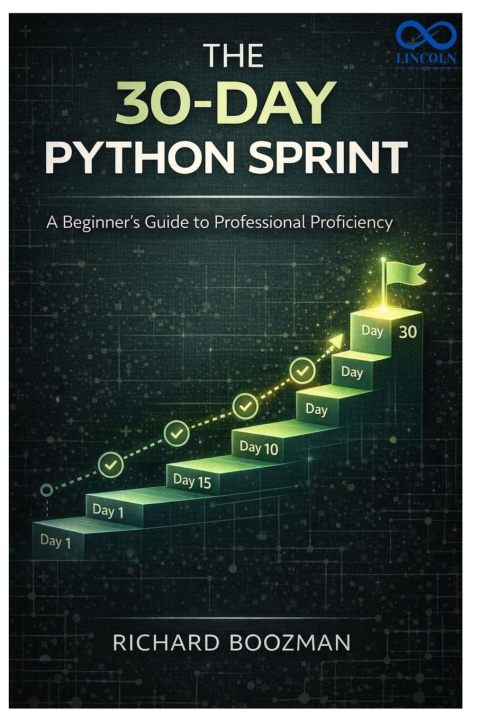 Kniha The 30-Day Python Sprint RICHARD BOOZMAN
