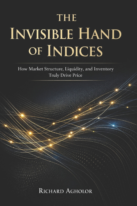 Kniha THE INVISIBLE HAND OF INDICES Richard Agholor