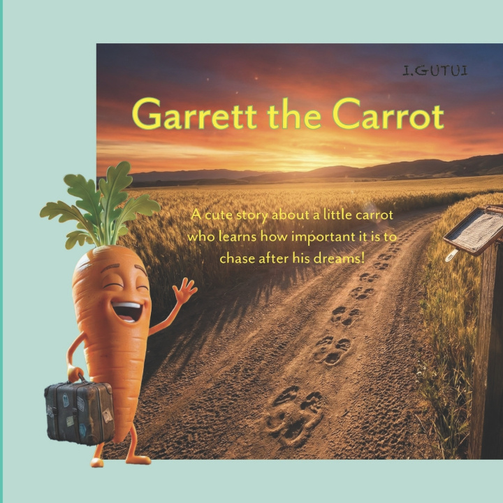 Kniha Garrett the Carrot GraphicionMedia