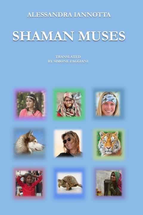Kniha Shaman Muses Alessandra Iannotta