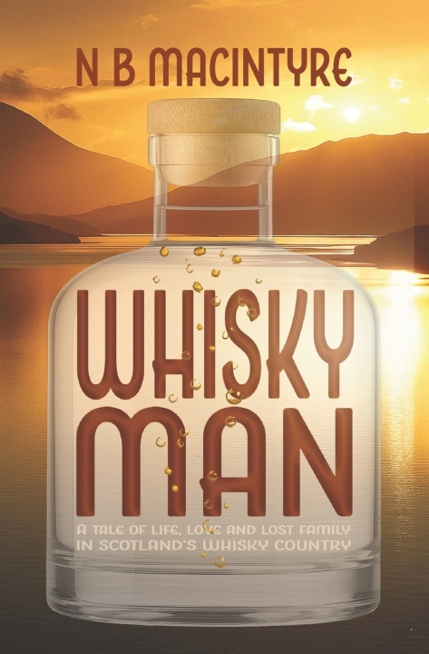 Kniha Whisky Man N B Macintyre