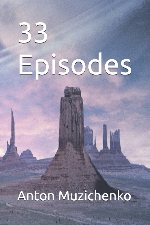 Книга 33 Episodes Anton Muzichenko