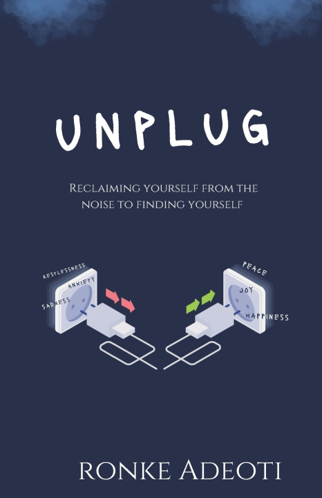 Kniha UNPLUG Ronke Adeoti