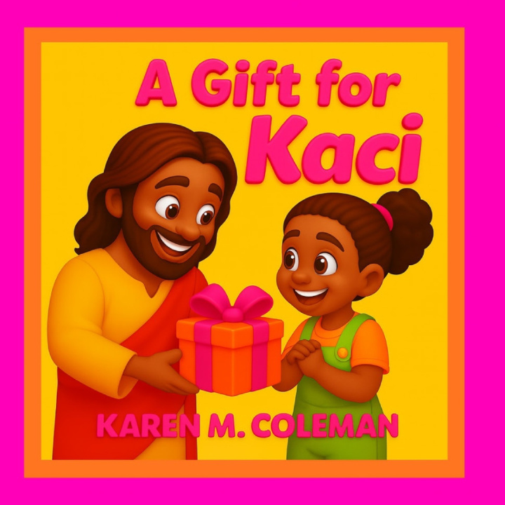 Книга A Gift for Kaci Karen Marie Coleman