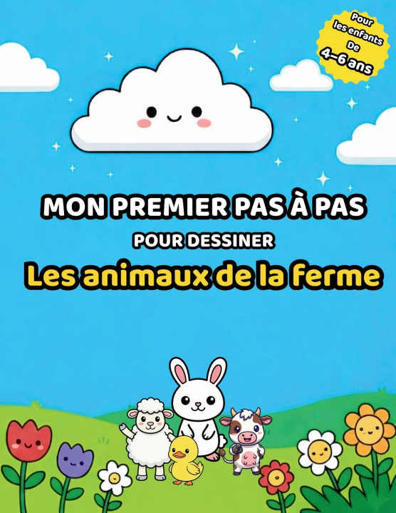 Kniha Mon premier pas à pas pour dessiner Atelier Mon Premier Pas à Pas
