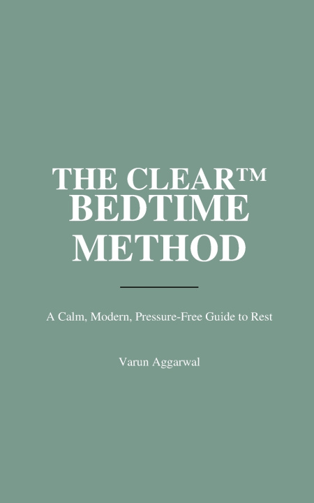 Kniha THE CLEAR™ BEDTIME METHOD Varun Aggarwal