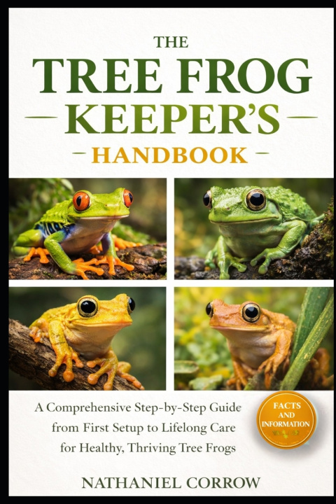 Knjiga THE TREE FROG KEEPER'S HANDBOOK NATHANIEL CORROW