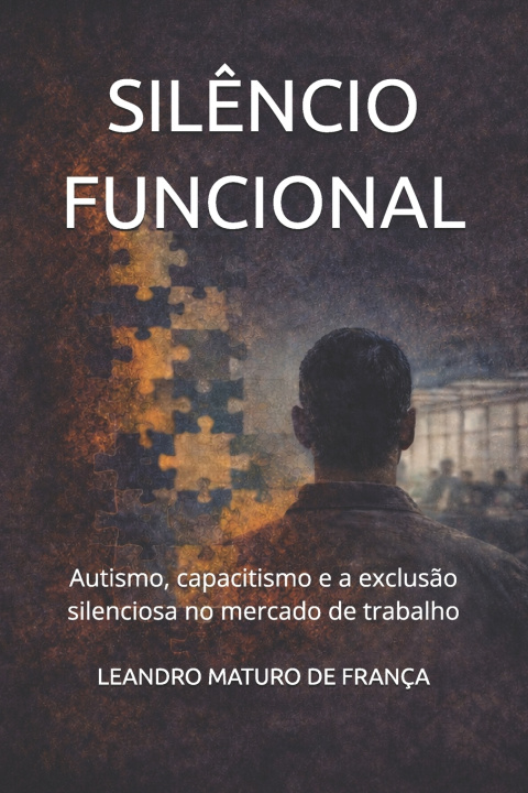 Kniha SILÊNCIO FUNCIONAL Leandro Maturo de França