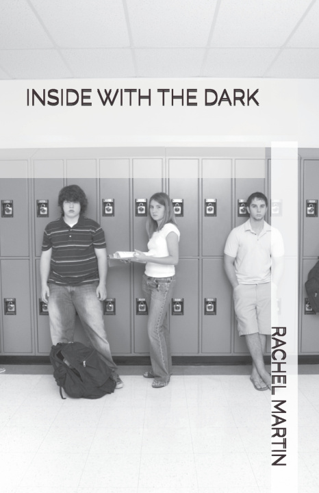 Kniha INSIDE WITH THE DARK RACHEL MARTIN