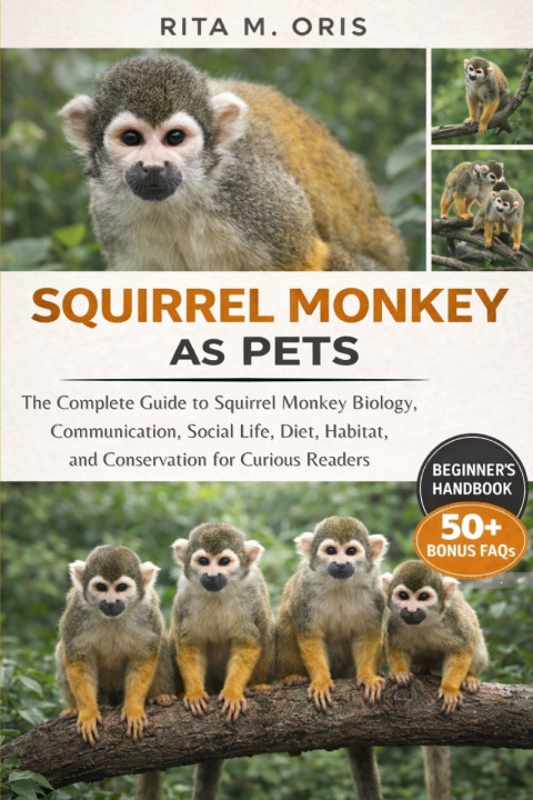 Kniha SQUIRREL MONKEY AS PETS RITA M. ORIS