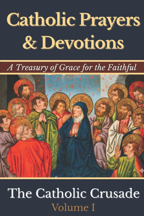 Könyv Catholic Prayers & Devotions Michael Joseph