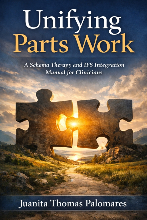 Kniha Unifying Parts Work Juanita Thomas Palomares