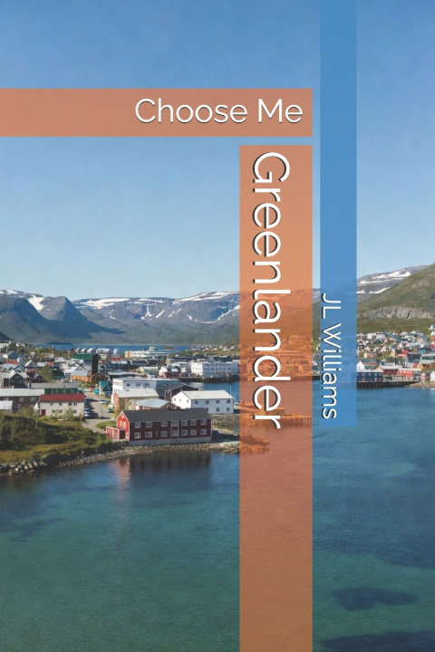 Kniha Greenlander JL Williams