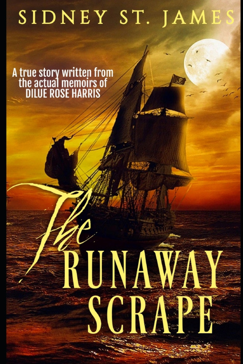 Kniha The Runaway Scrape Sidney St. James