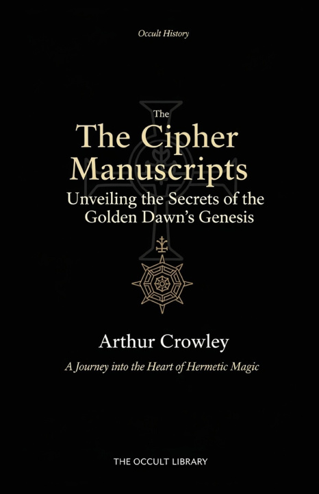 Kniha The Cipher Manuscripts Arthur Crowley