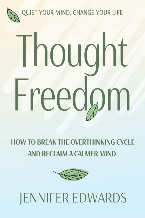 Книга Thought Freedom Jennifer Edwards