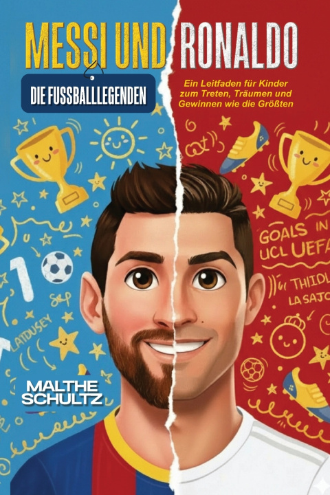 Kniha MESSI UND RONALDO MALTHE SCHULTZ
