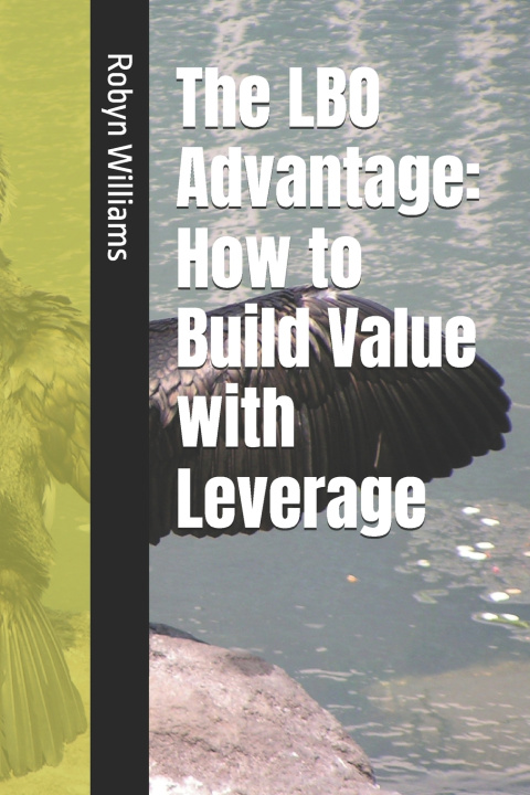 Buch The LBO Advantage Robyn Williams
