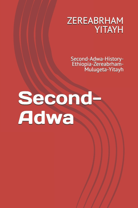 Kniha Second-Adwa ZEREABRHAM MULUGETA YITAYH