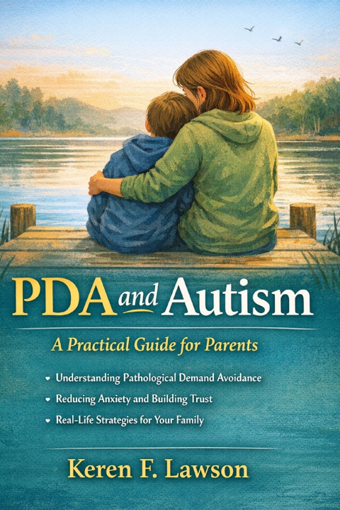 Kniha PDA and Autism Keren F. Lawson