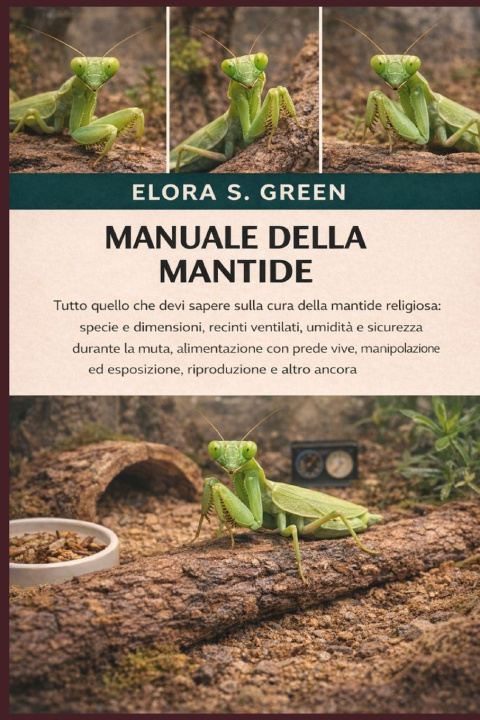 Book MANUALE DELLA MANTIDE ELORA S. GREEN