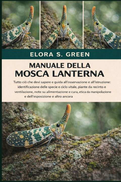 Книга MANUALE DELLA MOSCA LANTERNA ELORA S. GREEN
