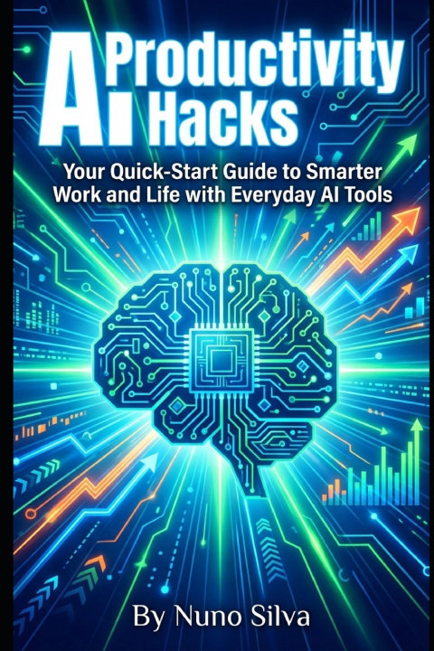 Kniha AI Productivity Hacks Nuno Silva