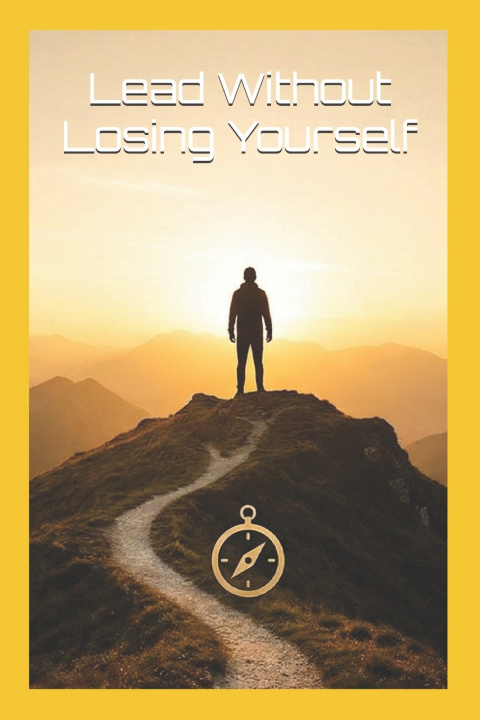 Kniha Lead Without Losing Yourself Vincent Booten