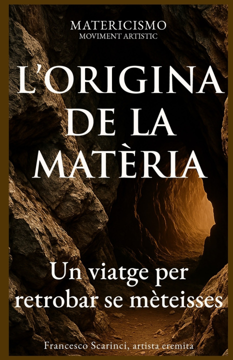 Книга L'ORIGINA DE LA MATÈRIA Francesco Scarinci