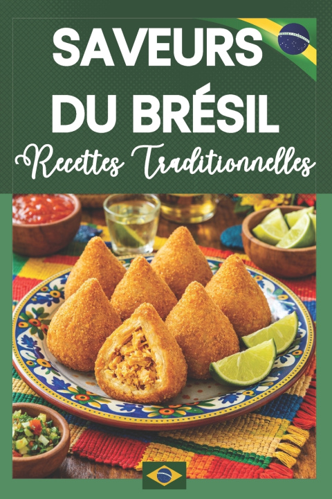 Kniha Saveurs du Brésil - Les recettes authentiques qui font voyager DE SALES LAIRA RESENDE
