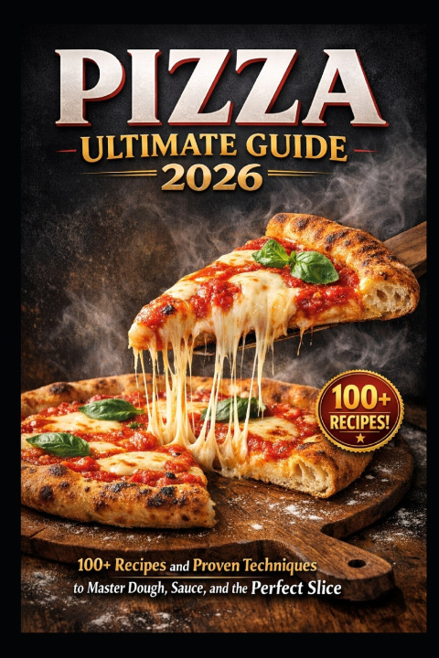 Kniha PIZZA ULTIMATE GUIDE 2026 Kaleigh S Gracia