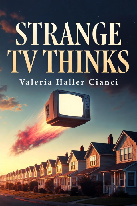 Kniha STRANGE TV THINKS Valeria Haller Cianci