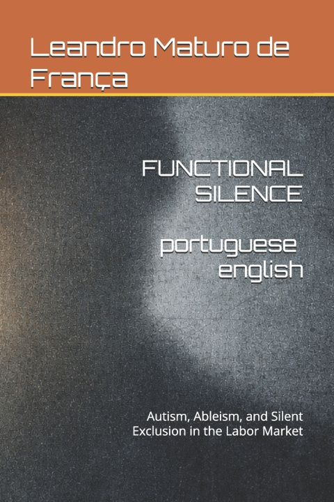 Kniha FUNCTIONAL SILENCE Leandro Maturo de França