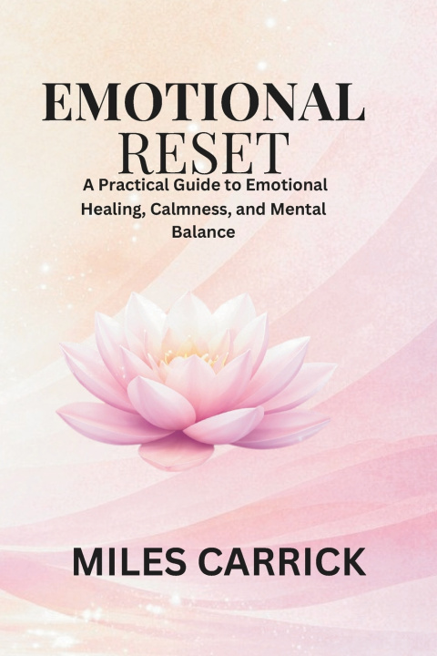 Kniha EMOTIONAL RESET MILES CARRICK