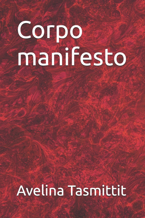 Kniha Corpo manifesto Avelina Tasmittit