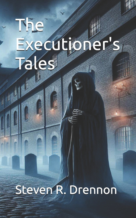 Boek The Executioner's Tales Steven R Drennon