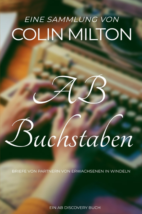 Kniha AB Buchstaben Colin Milton
