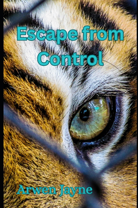 Kniha Escape from Control Arwen Jayne