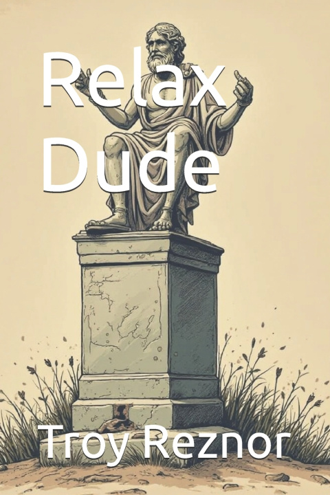 Kniha Relax Dude Troy Reznor