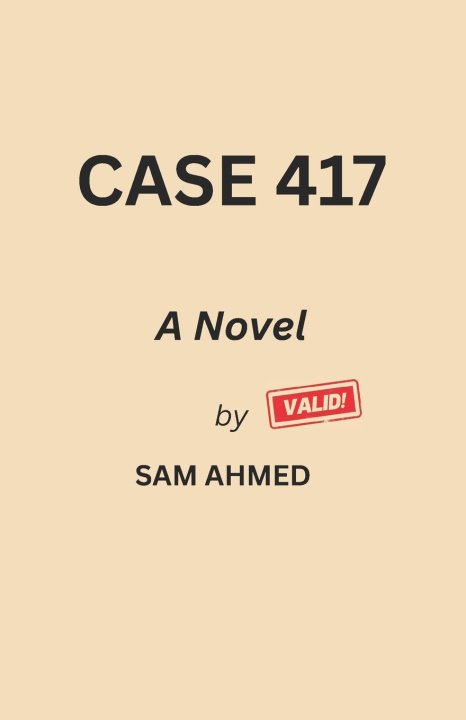 Könyv Case 417 Sam Ahmed
