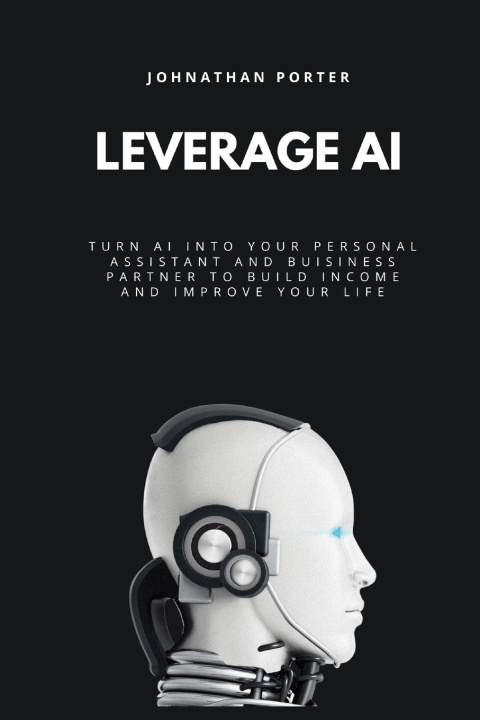 Könyv Leverage AI Johnathan Porter