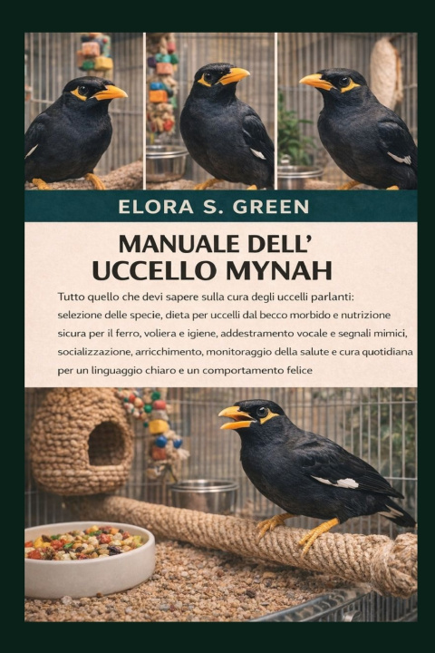 Knjiga MANUALE DELL'UCCELLO MYNAH ELORA S. GREEN