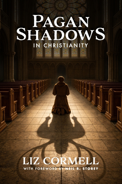 Kniha Pagan Shadows in Christianity Liz Cormell