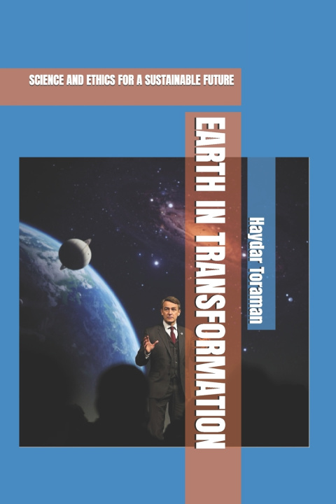 Kniha EARTH IN TRANSFORMATION Haydar Toraman