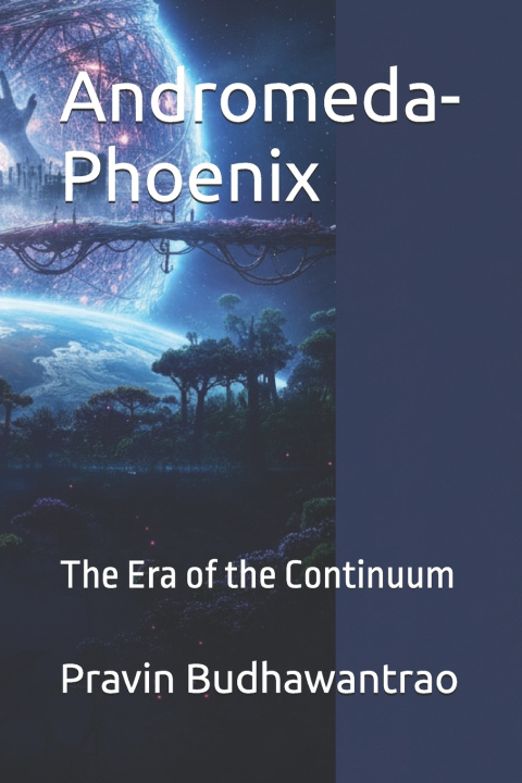 Kniha Andromeda-Phoenix Pravin Sanjay Budhawantrao