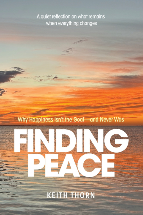 Kniha FINDING PEACE Keith Thorn